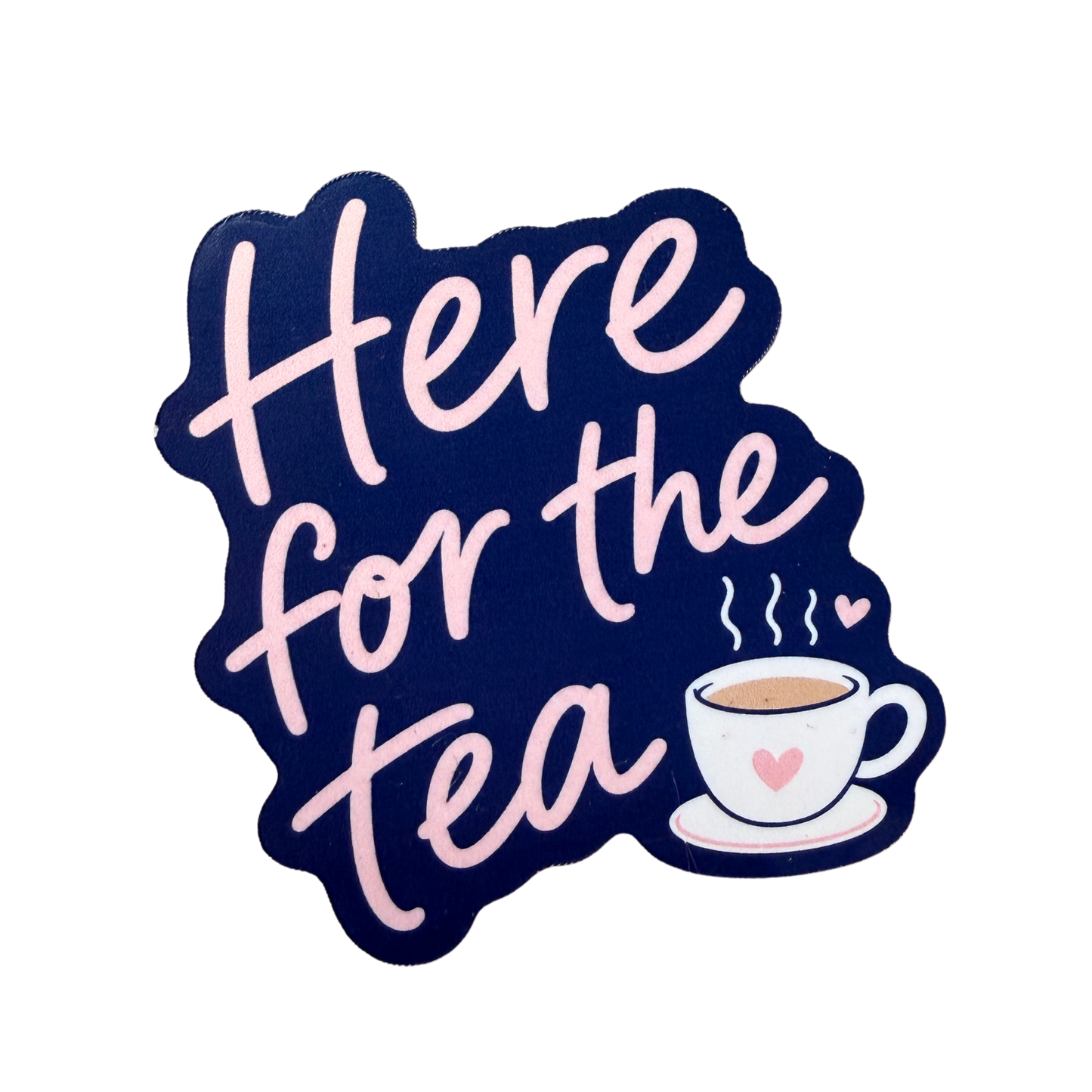 Here for the Tea